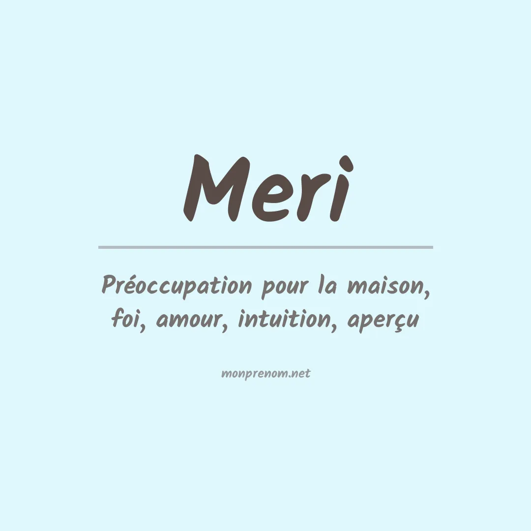 Signification du Prénom Meri