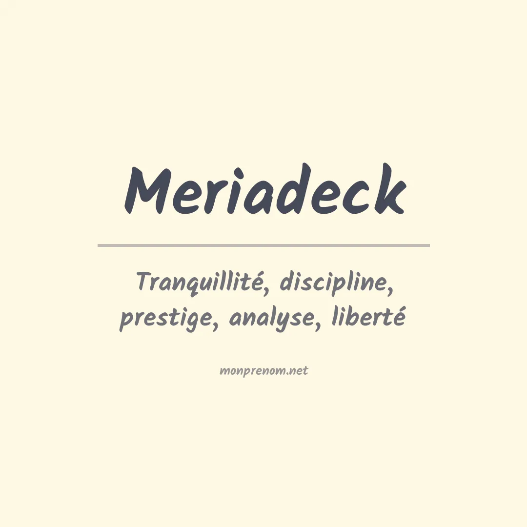 Signification du Prénom Meriadeck Signification du Prénom Meriadeck
