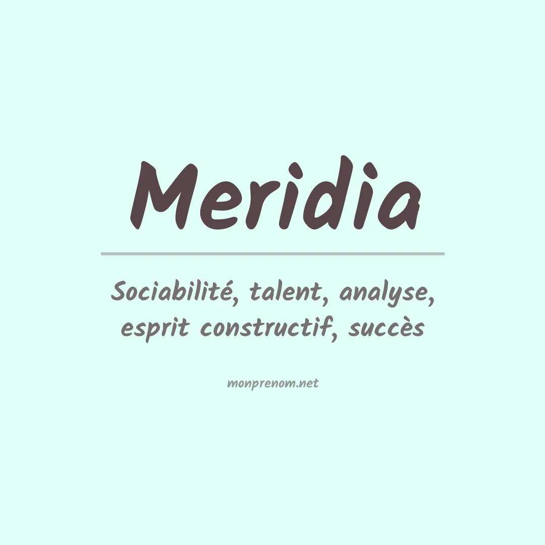 Signification du Prénom Meridia Signification du Prénom Meridia
