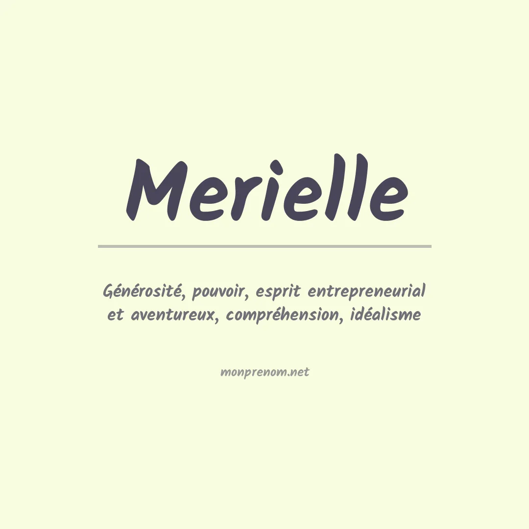 Signification du Prénom Merielle Signification du Prénom Merielle