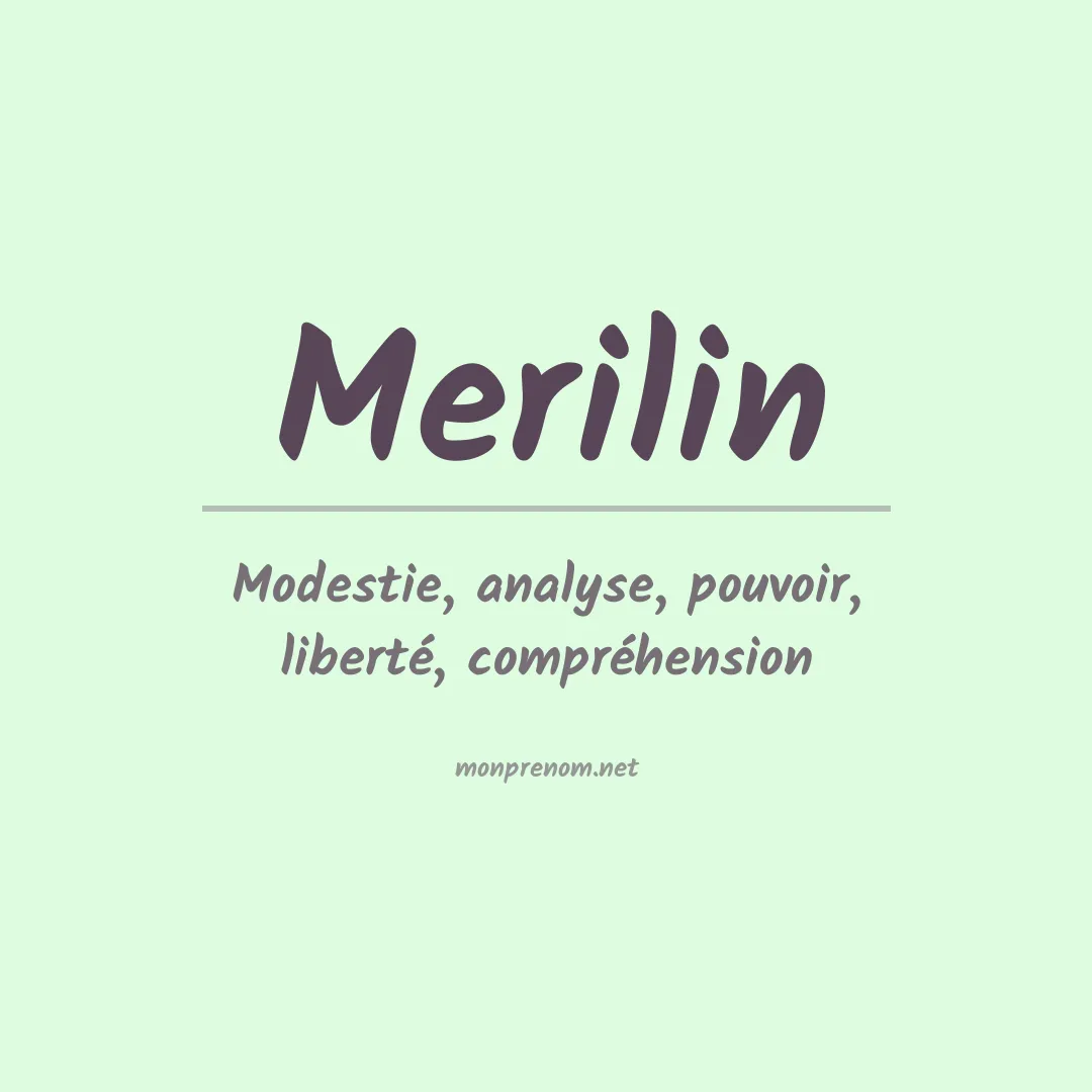 Signification du Prénom Merilin