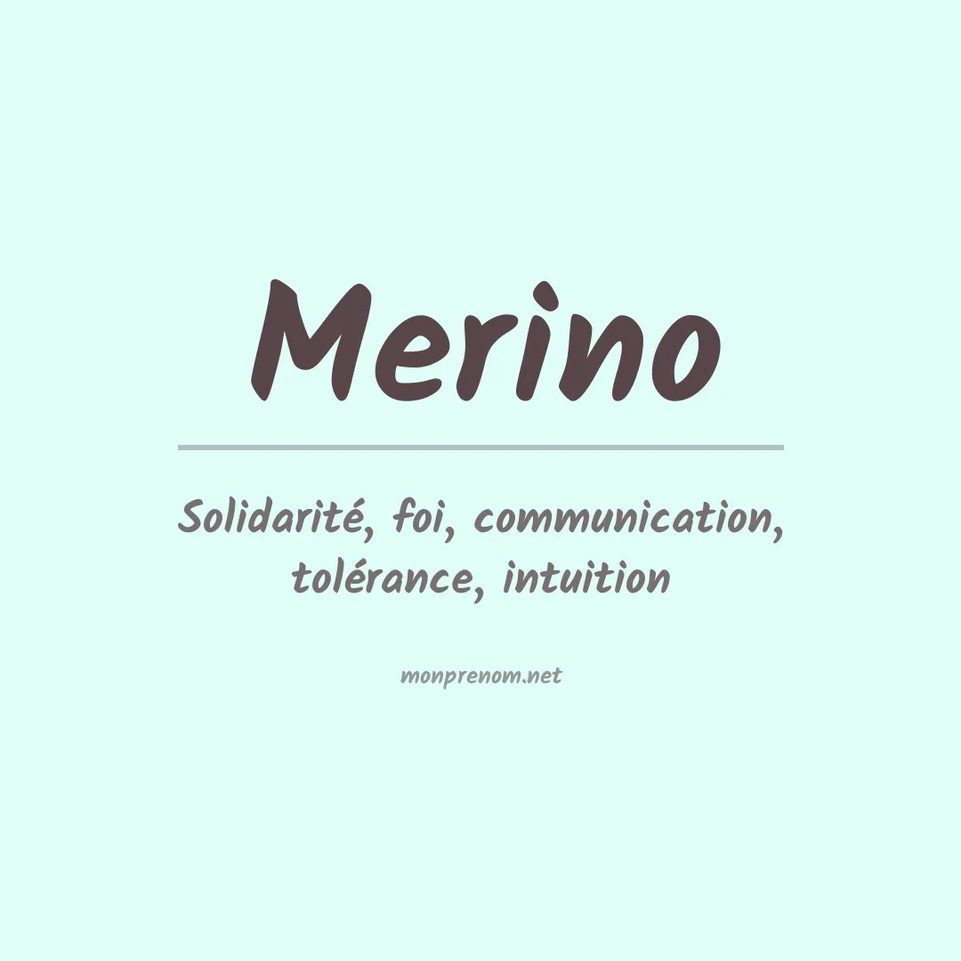 Signification du Prénom Merino