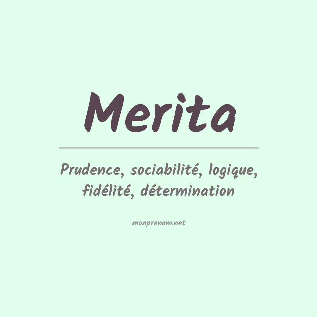 Signification du Prénom Merita Signification du Prénom Merita
