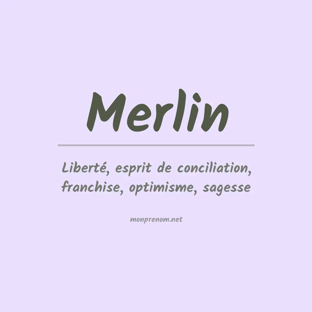 Signification du Prénom Merlin