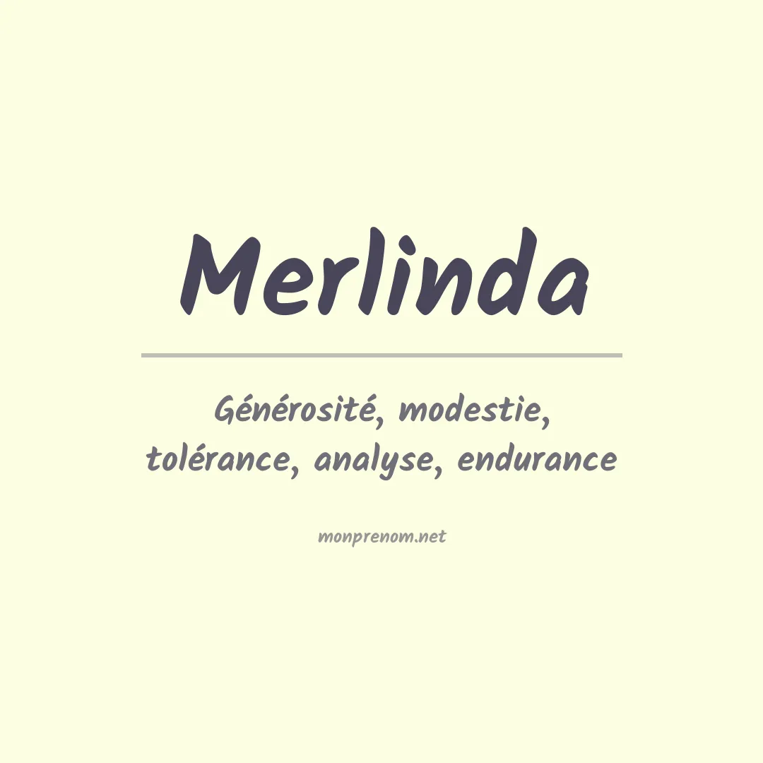 Signification du Prénom Merlinda Signification du Prénom Merlinda