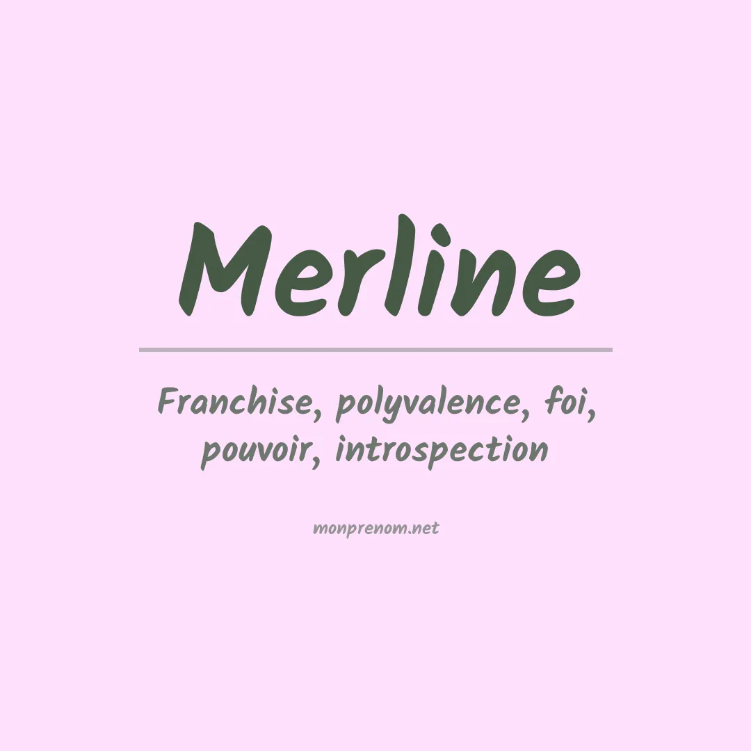 Signification du Prénom Merline