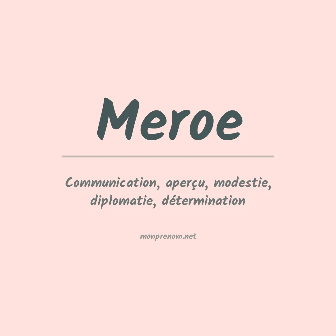 Signification du Prénom Meroe Signification du Prénom Meroe