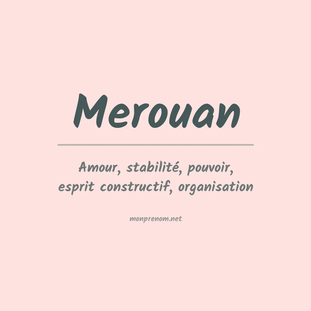 Signification du Prénom Merouan Signification du Prénom Merouan