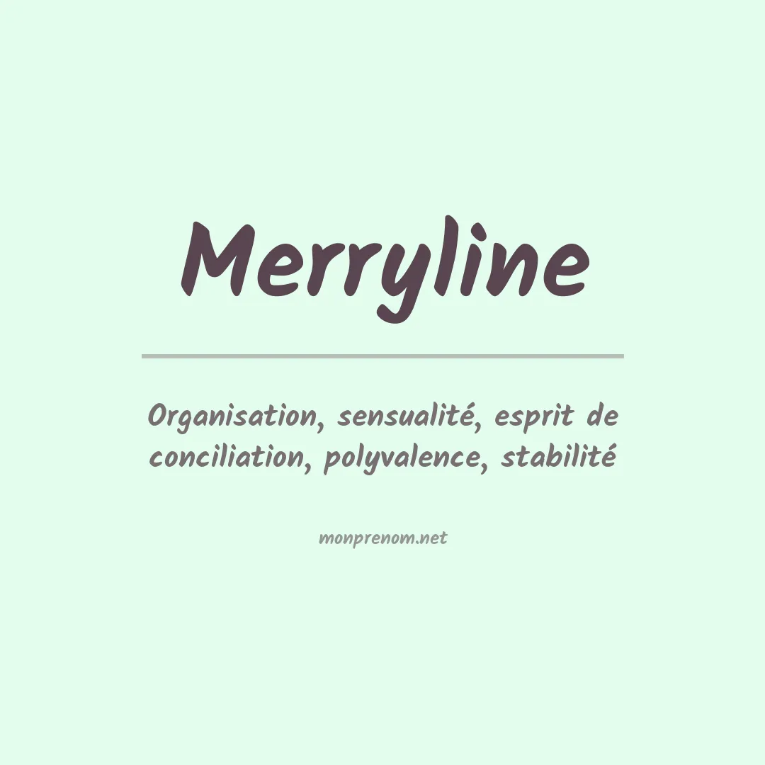 Signification du Prénom Merryline