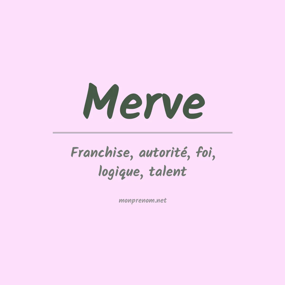 Signification du Prénom Merve Signification du Prénom Merve