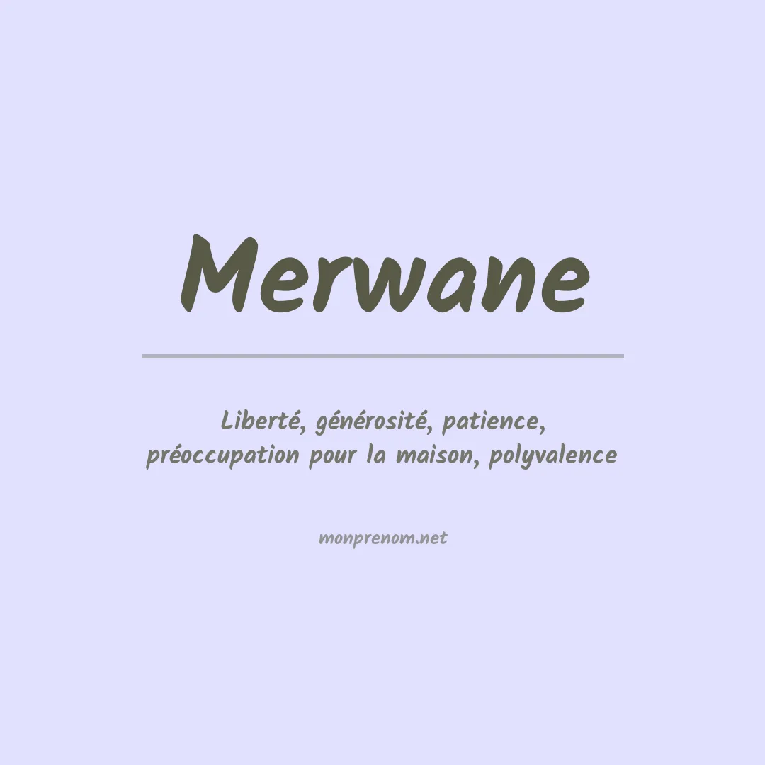 Signification du Prénom Merwane