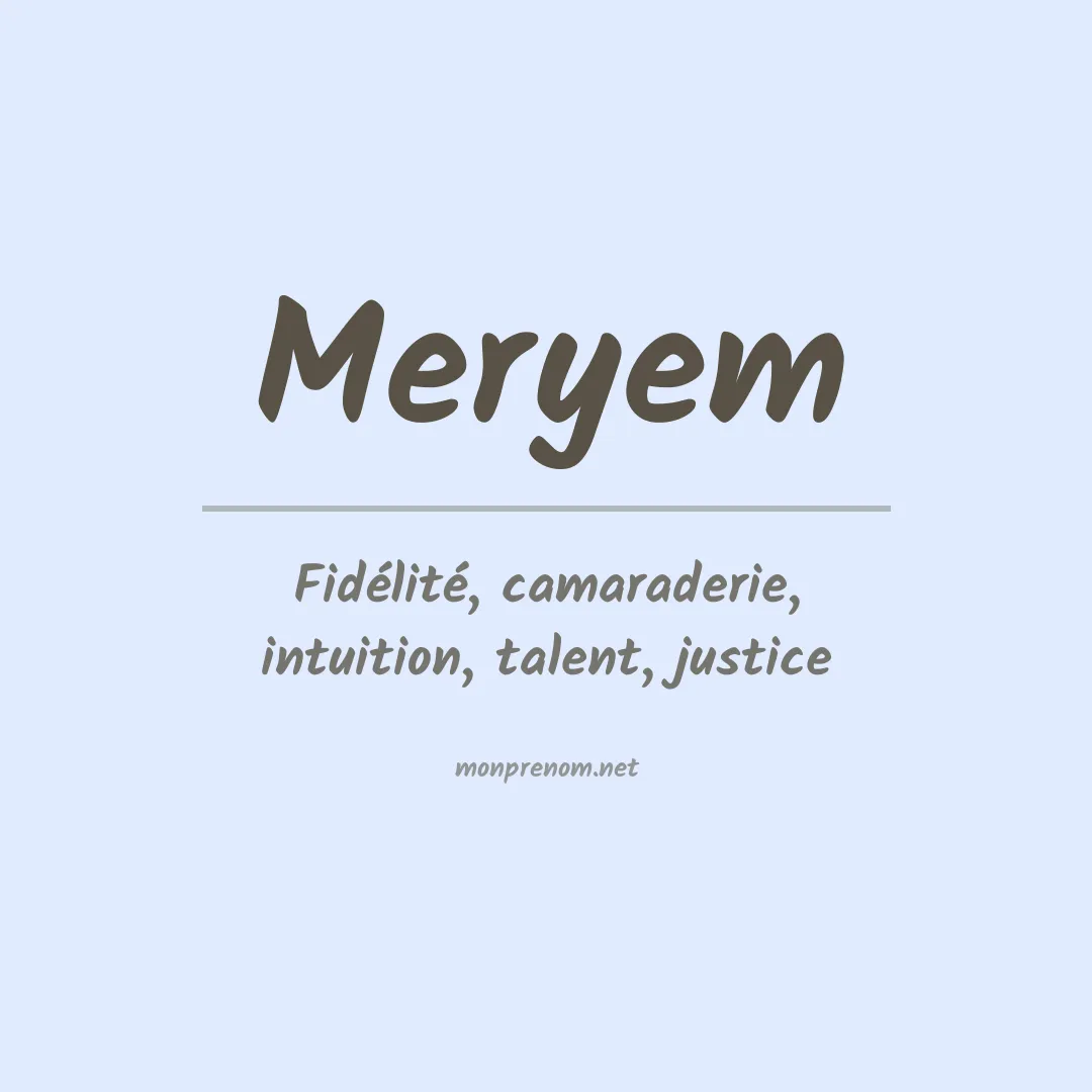 Signification du Prénom Meryem Signification du Prénom Meryem