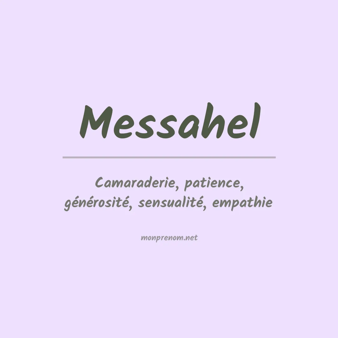 Signification du Prénom Messahel Signification du Prénom Messahel