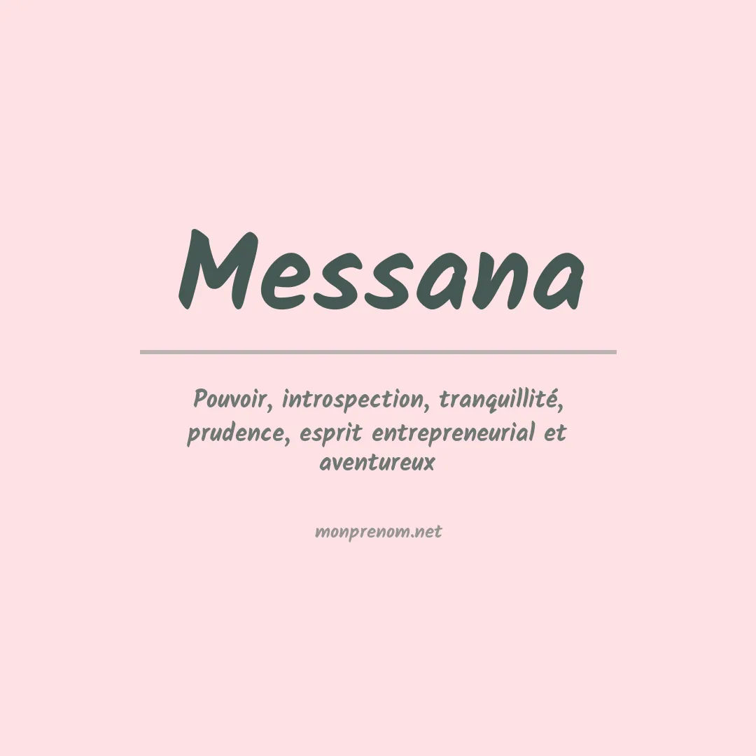 Signification du Prénom Messana