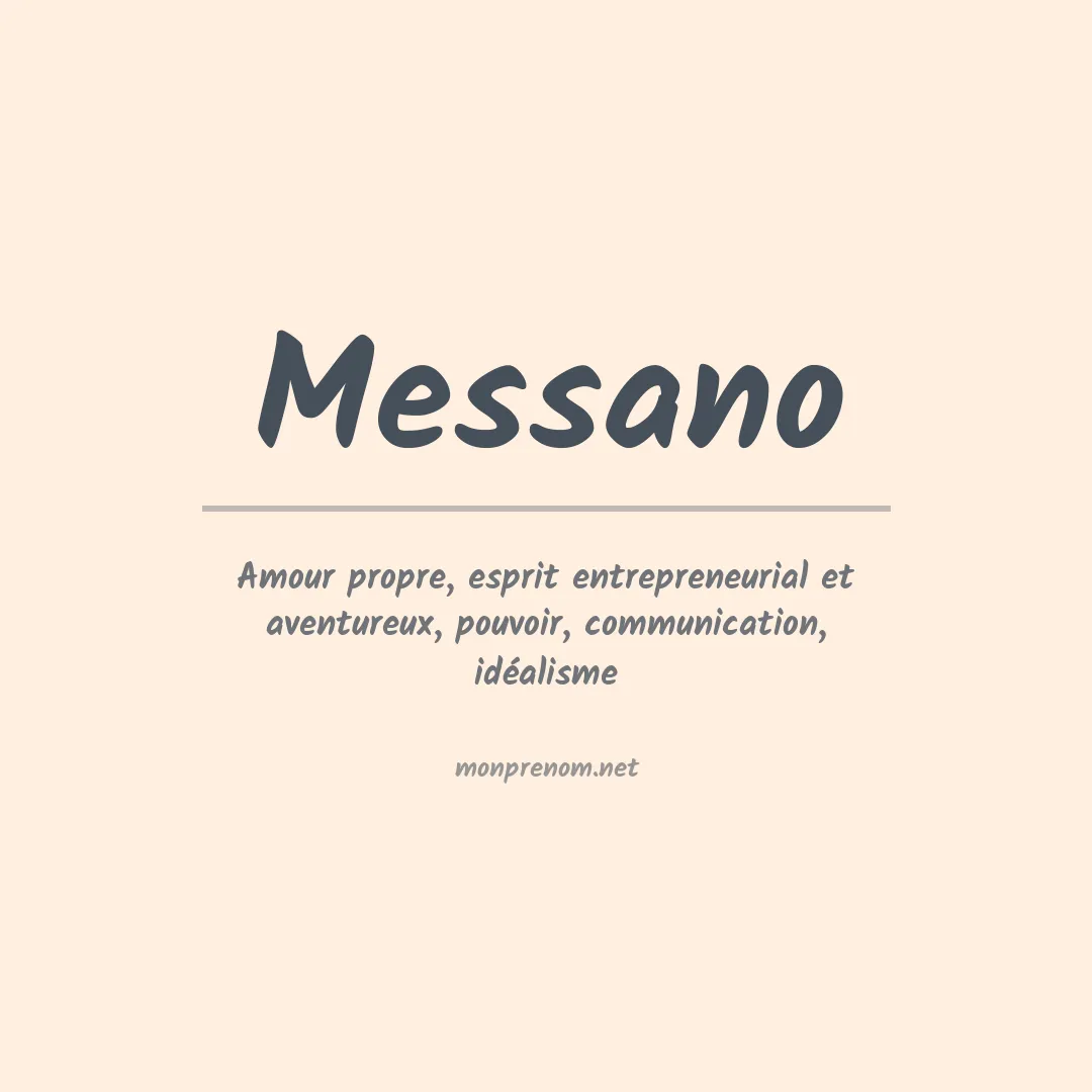 Signification du Prénom Messano