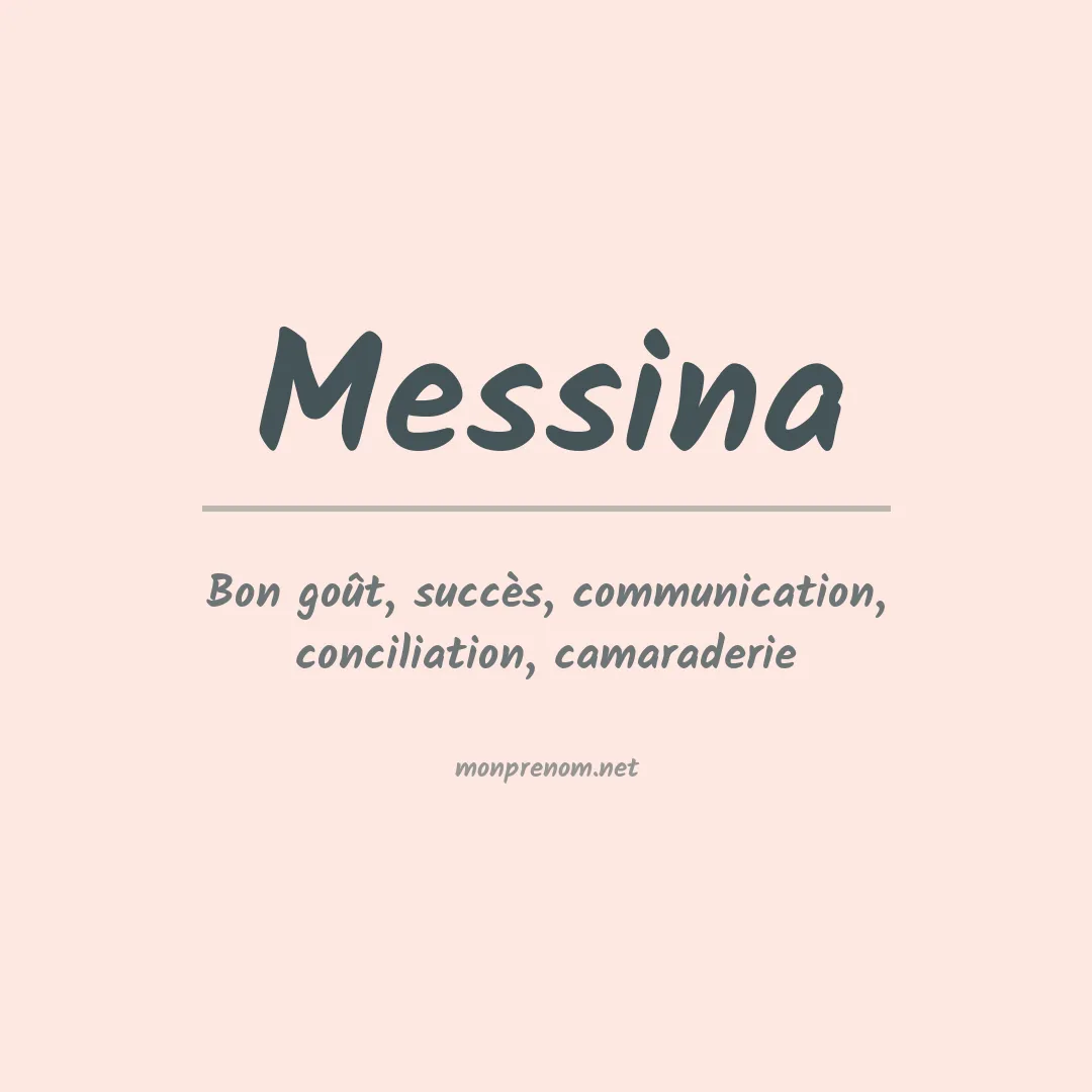 Signification du Prénom Messina