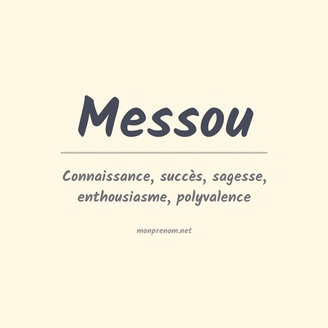 Signification du Prénom Messou Signification du Prénom Messou