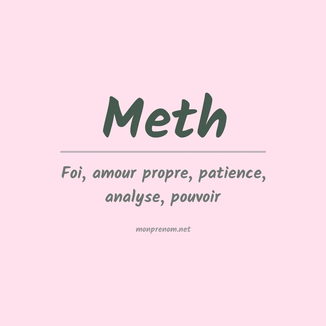 Signification du Prénom Meth