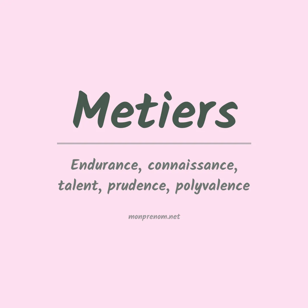 Signification du Prénom Metiers Signification du Prénom Metiers