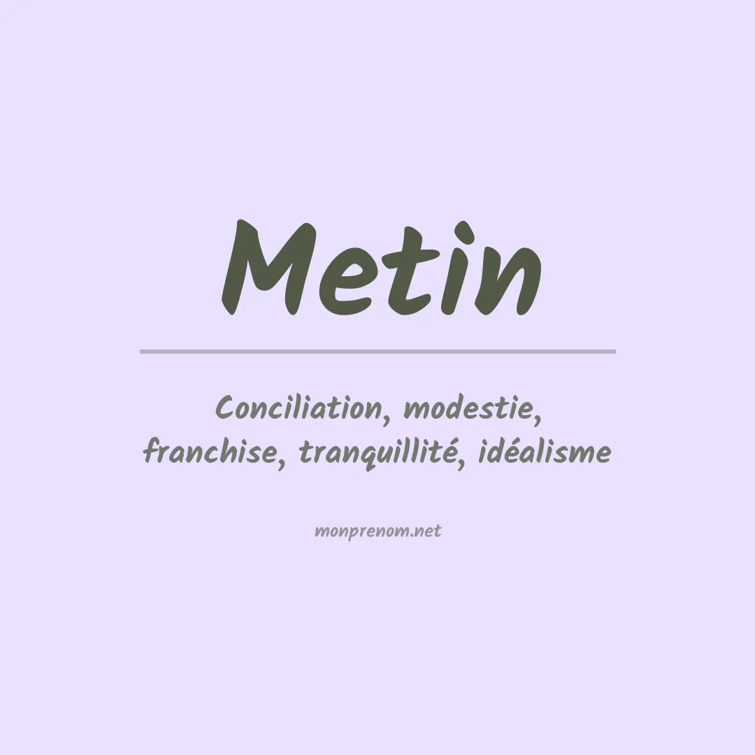 Signification du Prénom Metin Signification du Prénom Metin