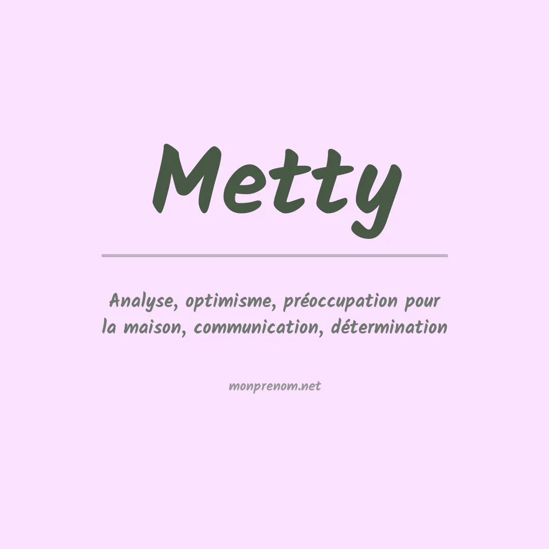 Signification du Prénom Metty