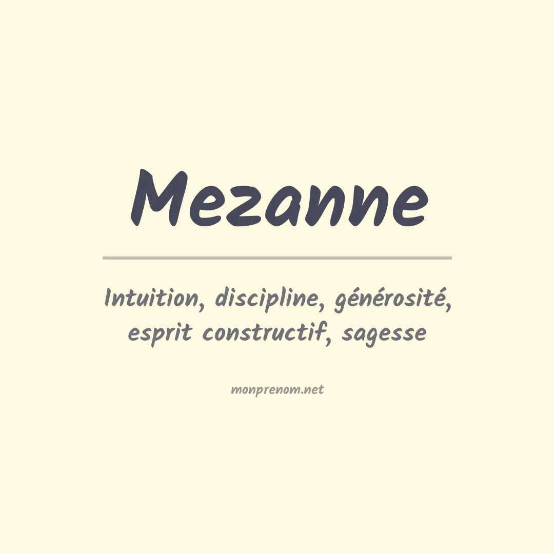Signification du Prénom Mezanne Signification du Prénom Mezanne