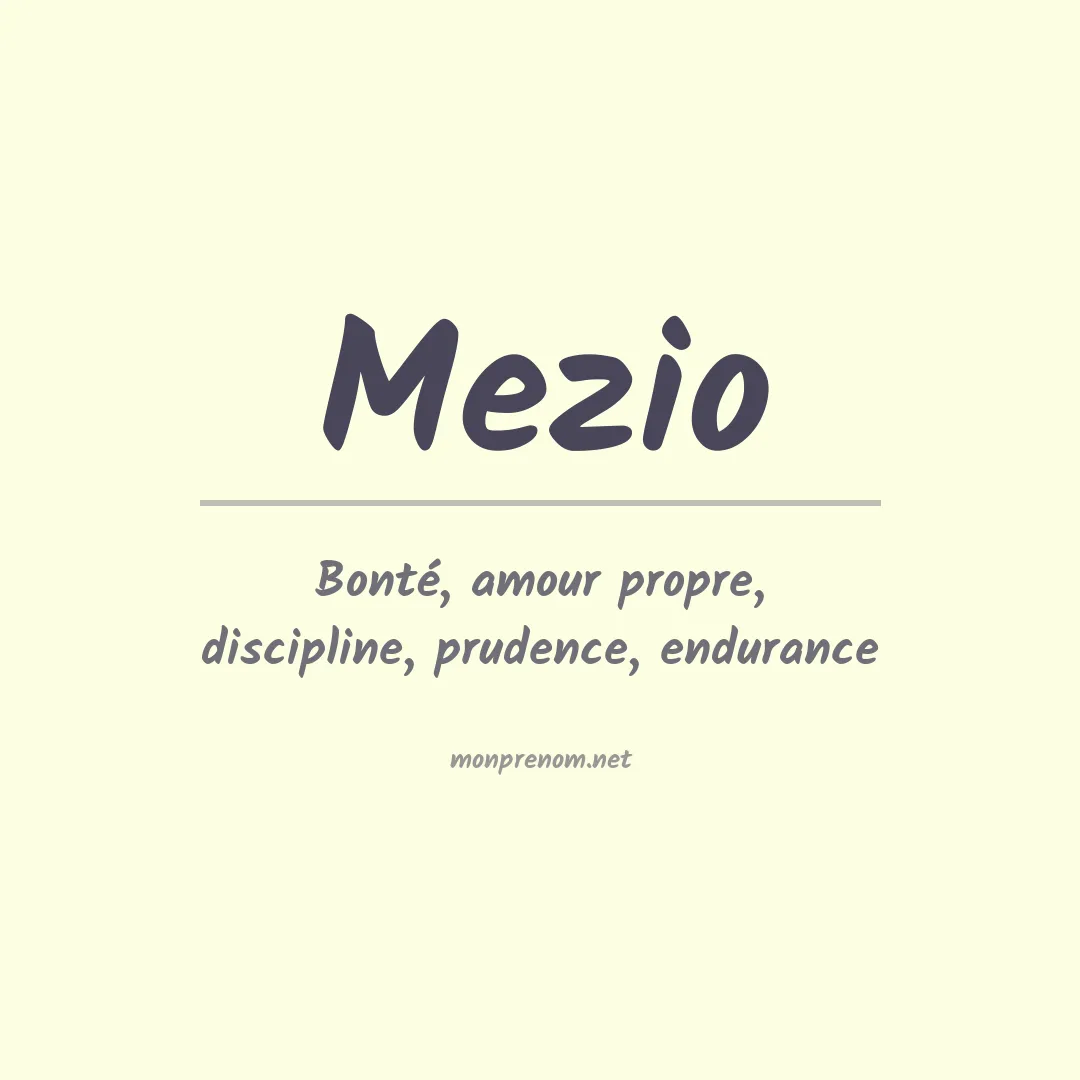 Signification du Prénom Mezio