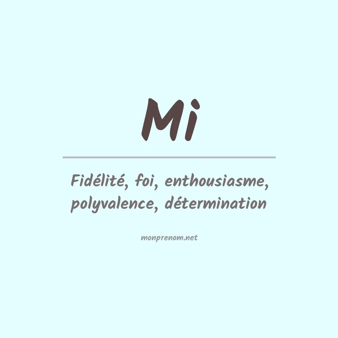 Signification du Prénom Mi Signification du Prénom Mi