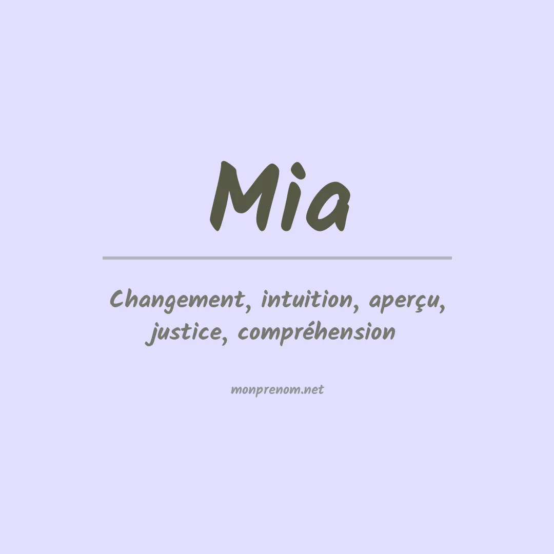 Signification du Prénom Mia
