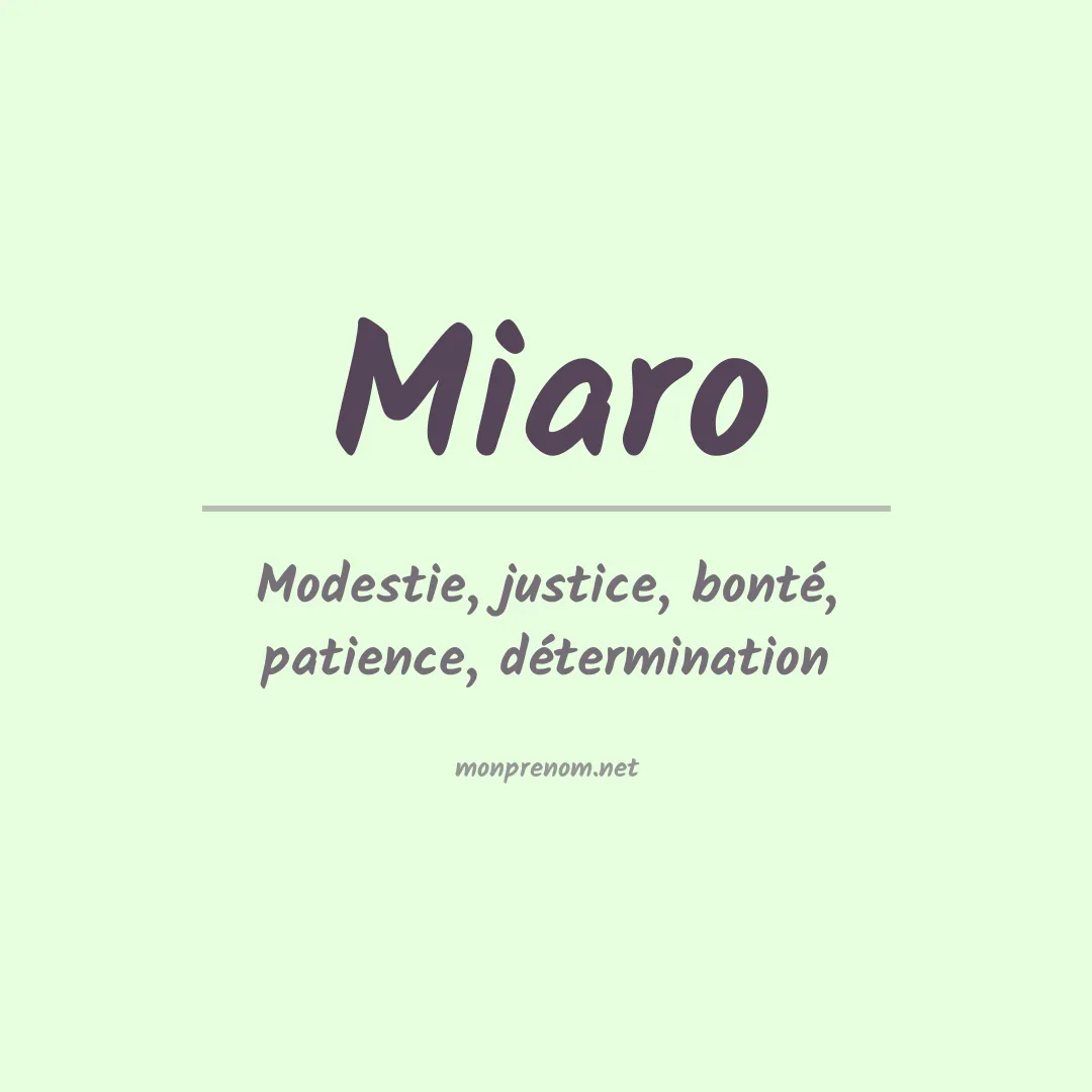 Signification du Prénom Miaro Signification du Prénom Miaro