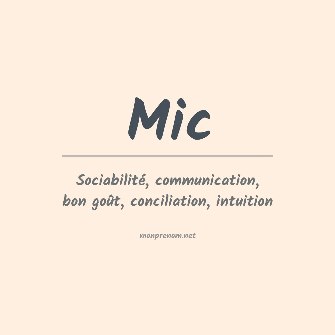 Signification du Prénom Mic