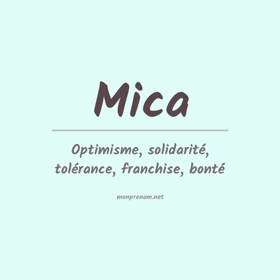 Signification du Prénom Mica