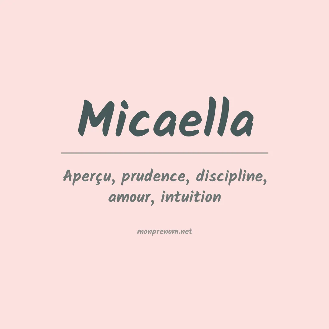 Signification du Prénom Micaella