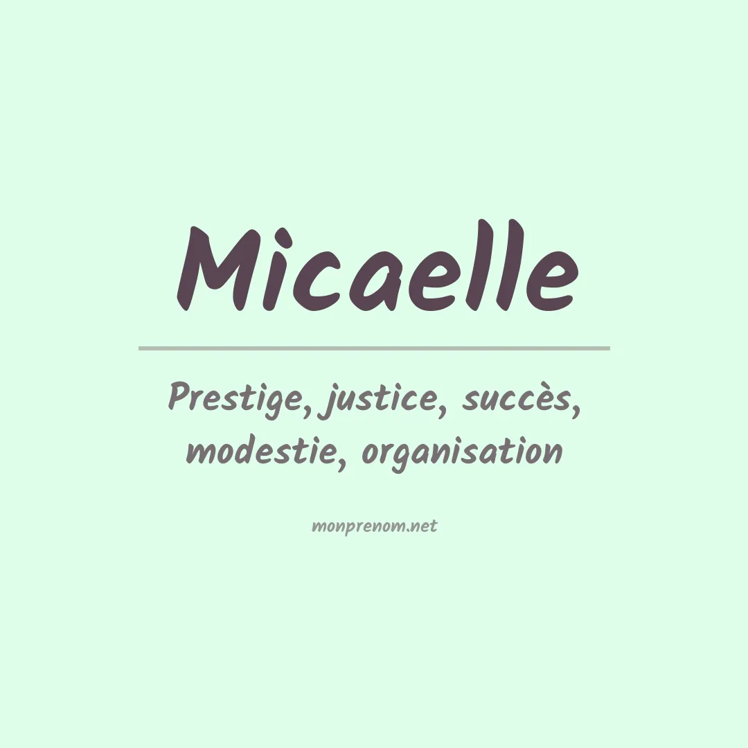 Signification du Prénom Micaelle Signification du Prénom Micaelle