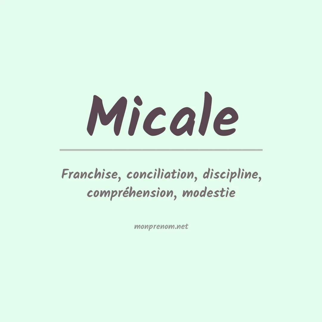 Signification du Prénom Micale