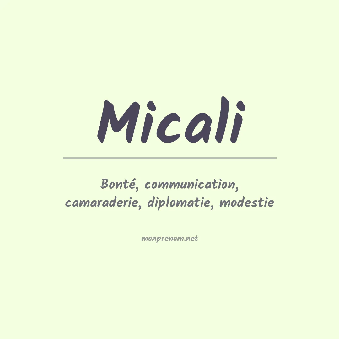 Signification du Prénom Micali