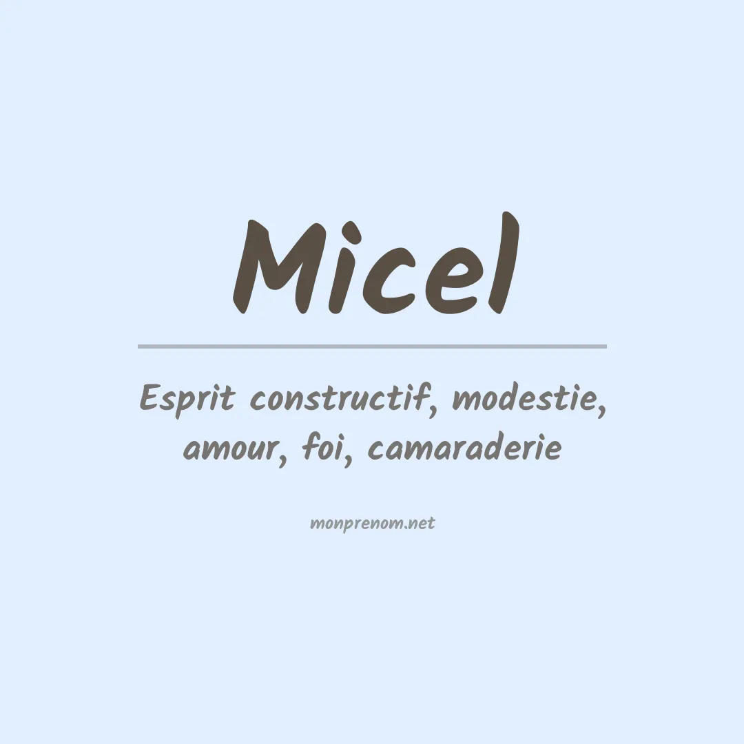 Signification du Prénom Micel