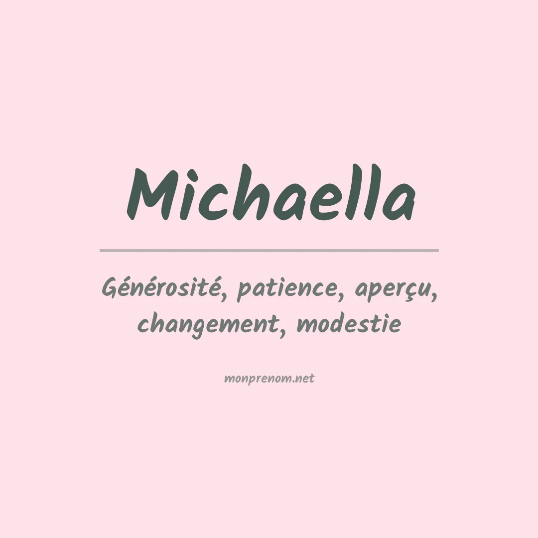 Signification du Prénom Michaella Signification du Prénom Michaella