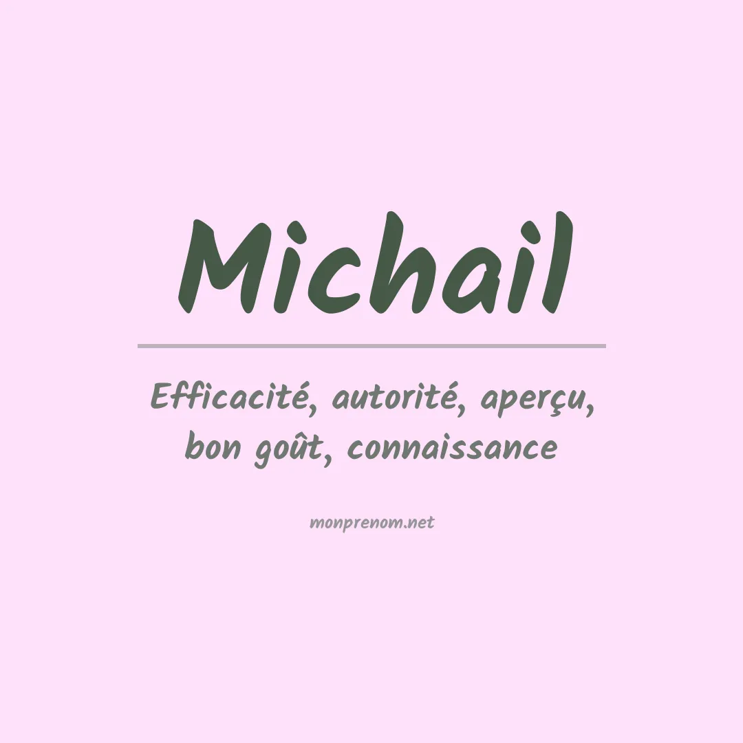 Signification du Prénom Michail