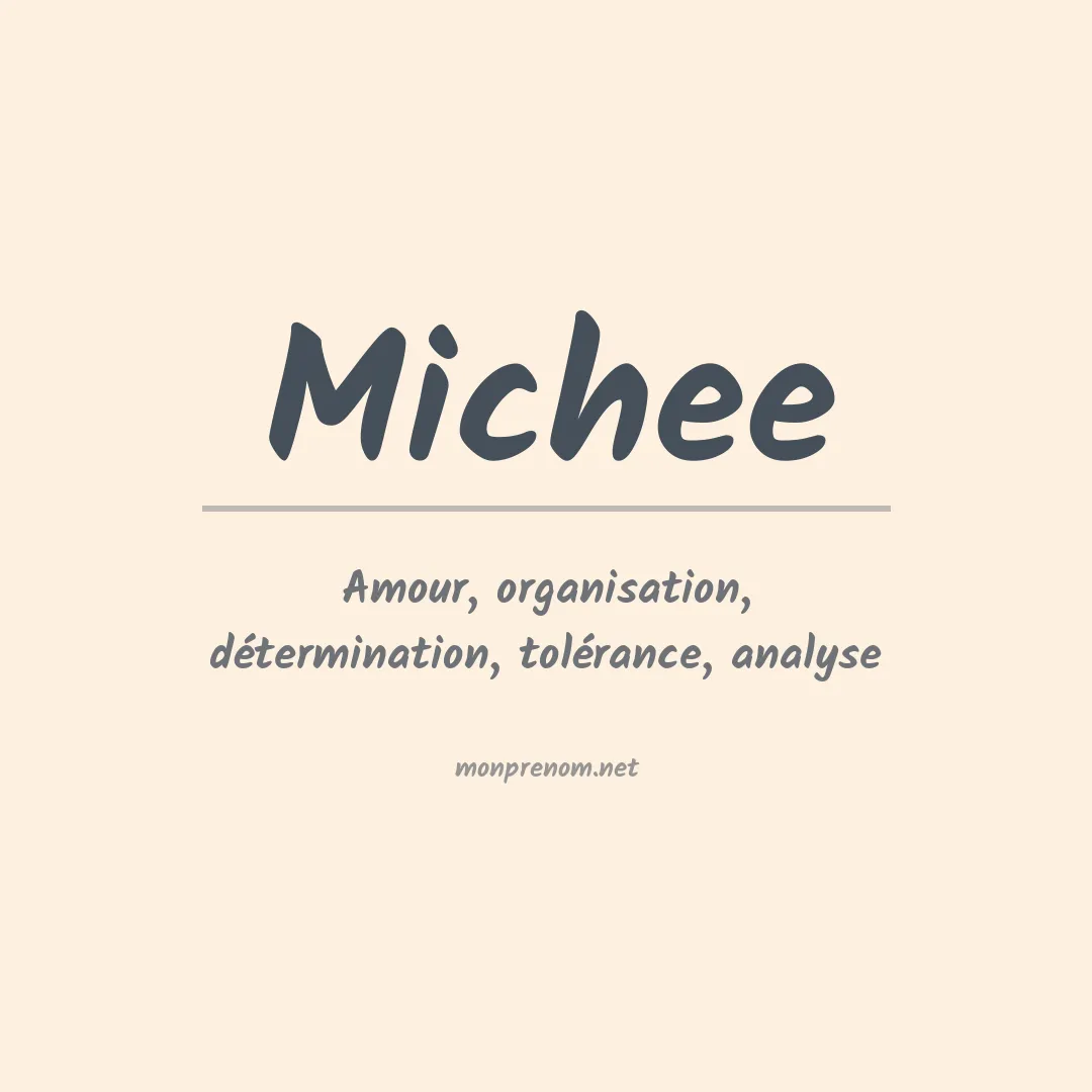 Signification du Prénom Michee Signification du Prénom Michee