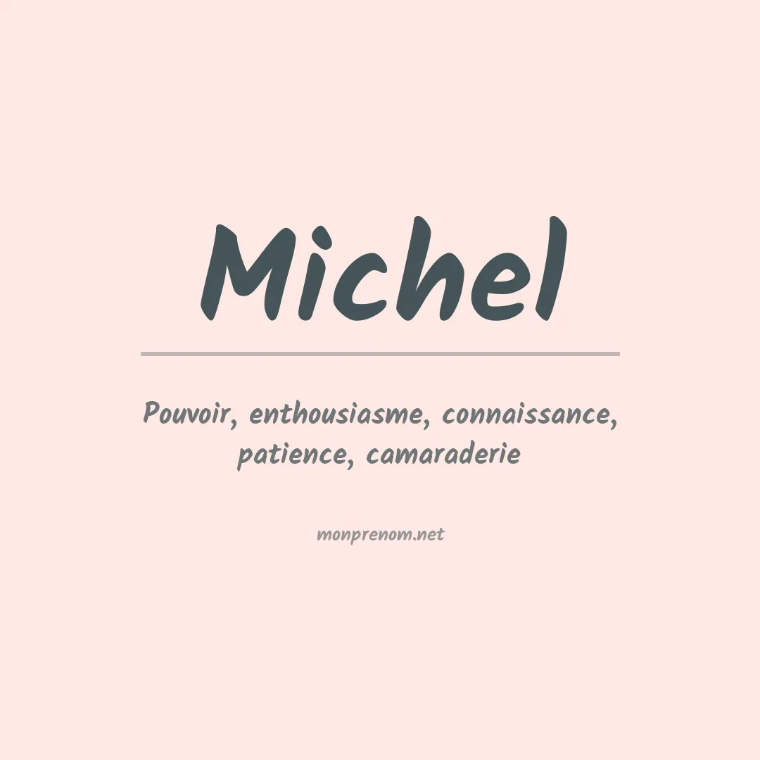 Signification du Prénom Michel