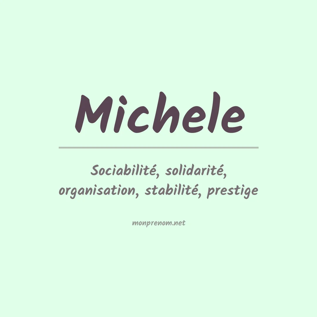 Signification du Prénom Michele