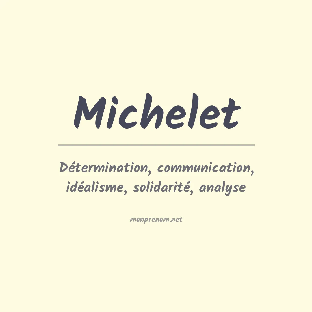 Signification du Prénom Michelet Signification du Prénom Michelet