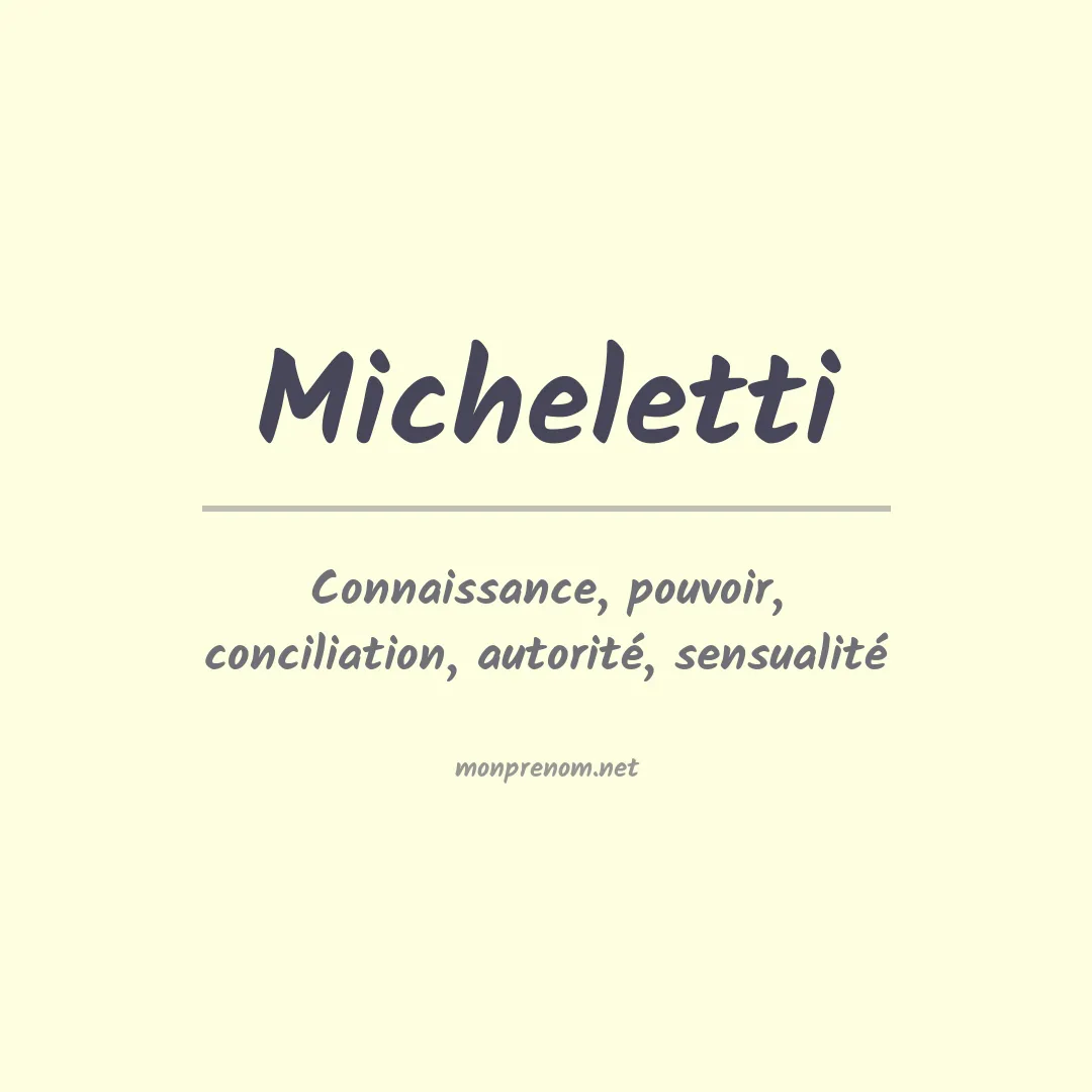 Signification du Prénom Micheletti