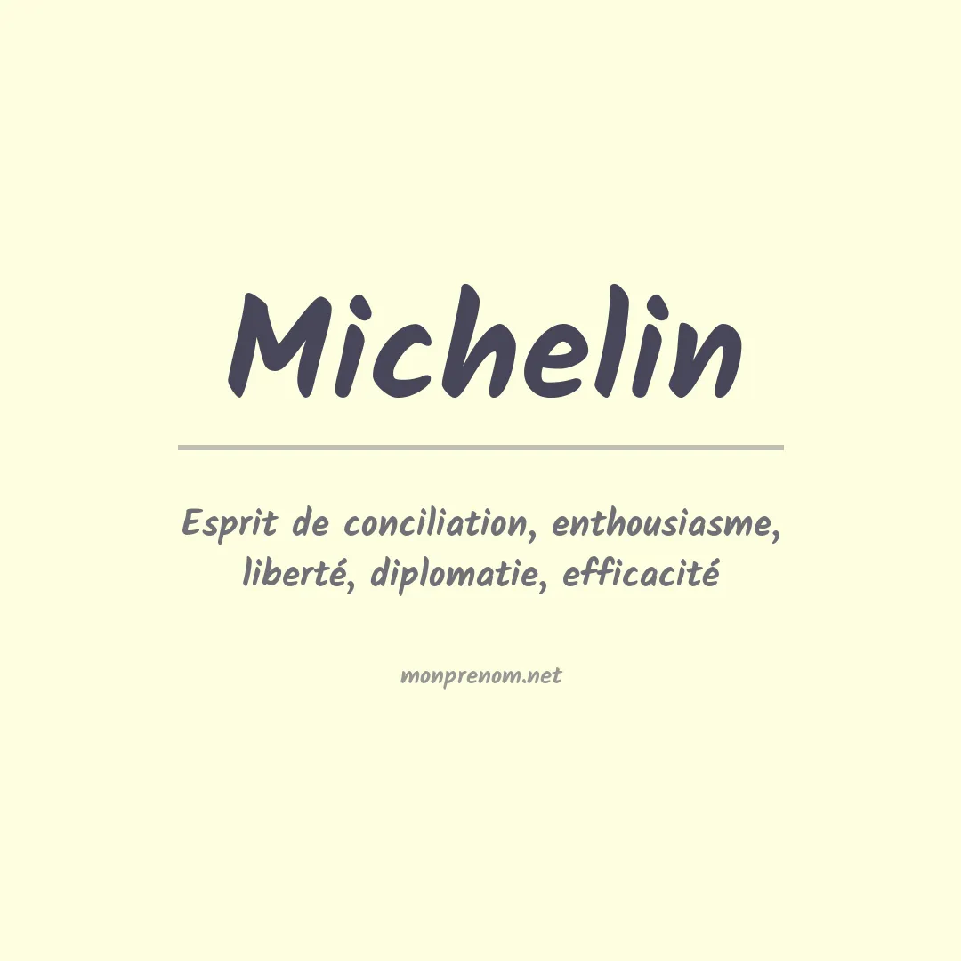 Signification du Prénom Michelin
