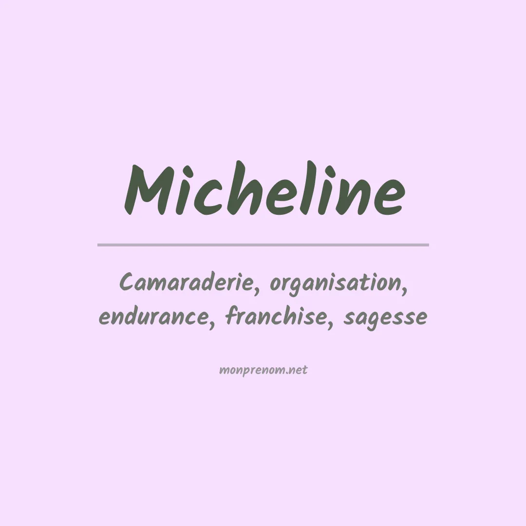 Signification du Prénom Micheline