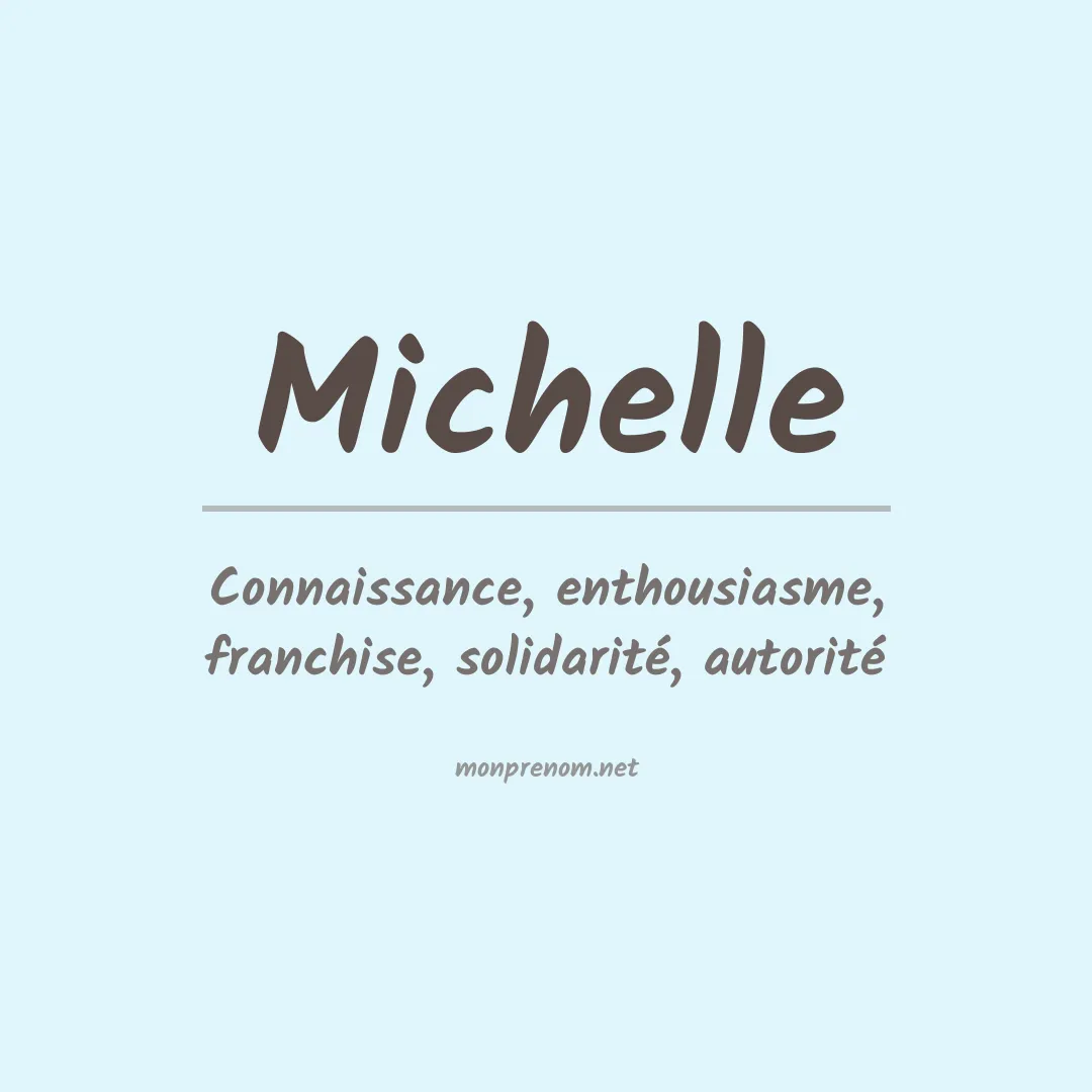 Signification du Prénom Michelle
