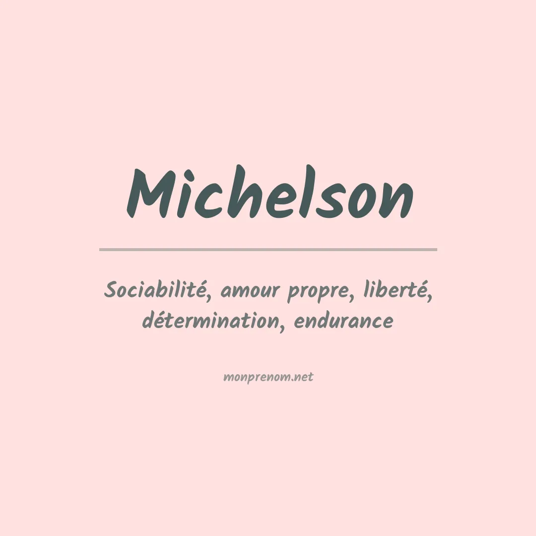 Signification du Prénom Michelson