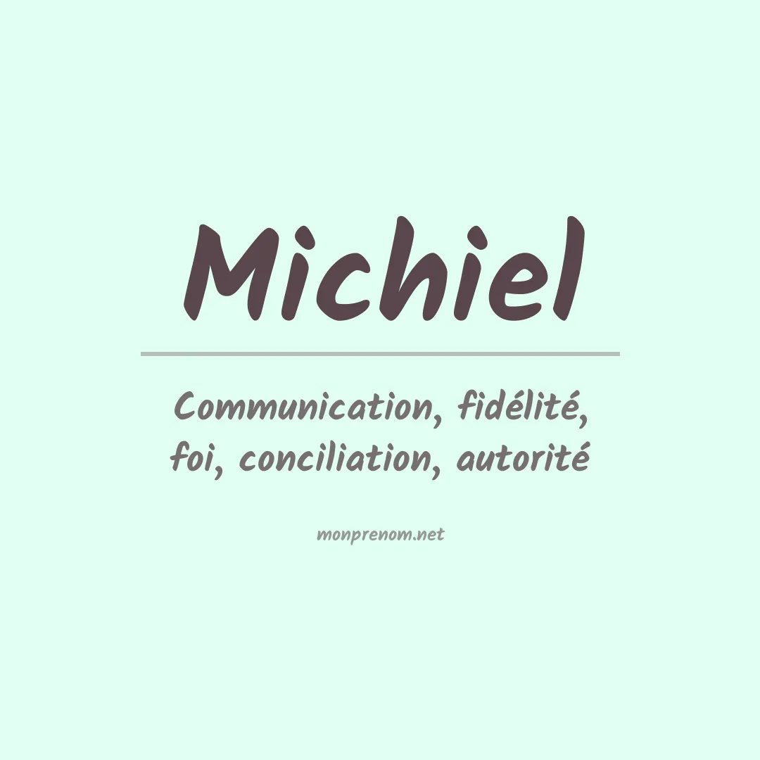 Signification du Prénom Michiel