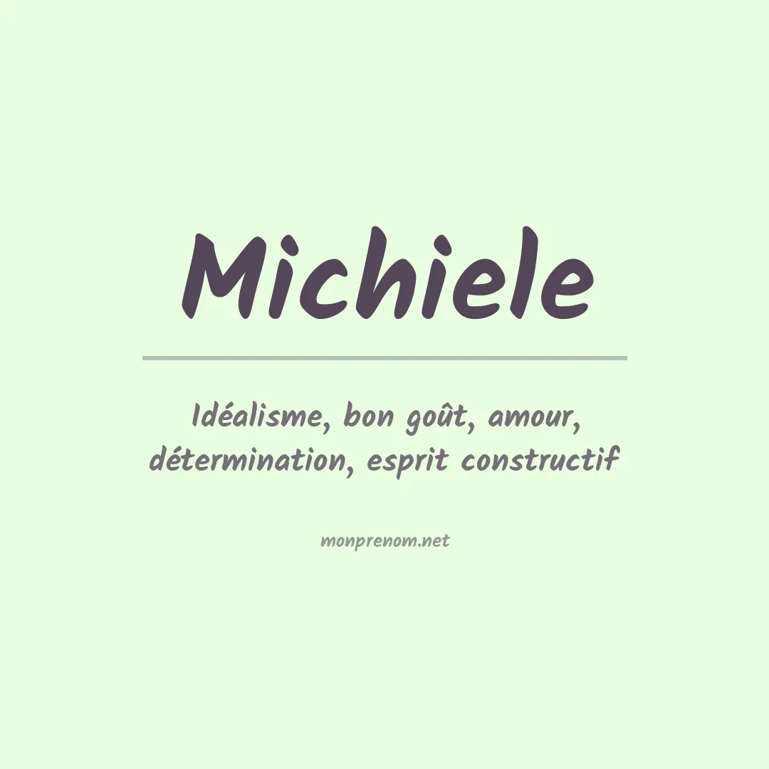 Signification du Prénom Michiele